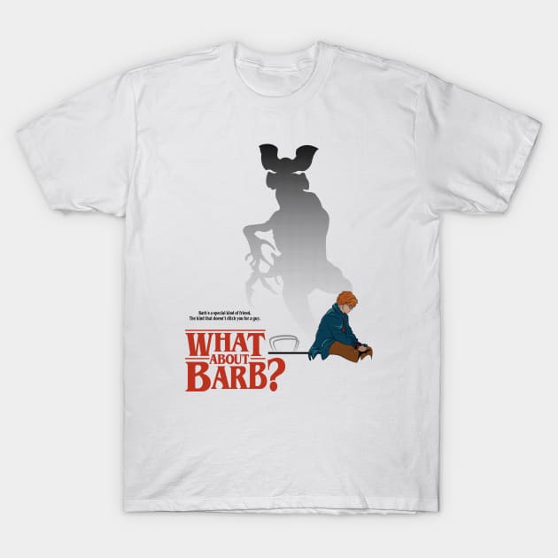 What About Barb? T-Shirt by JLaneDesign